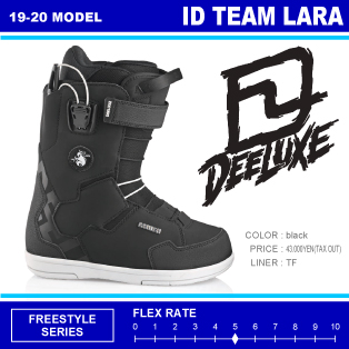 19-20 DEELUXE(ﾃﾞｨｰﾗｯｸｽ)・ID TEAM LARA TF [BLACK]・ブーツ ≪商品一覧≫