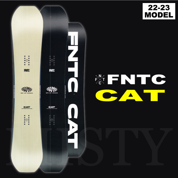 22-23 FNTC(ｴﾌｴﾇﾃｨｰｼｰ) / CAT・スノーボード ≪商品一覧≫