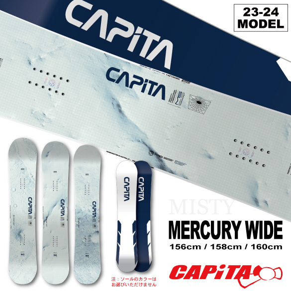 23-24 CAPiTA(ｷｬﾋﾟﾀ)・MERCURY [WIDEモデル] [156cm(W) 158cm(W) 160cm 